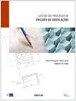 Gestão do processo de projeto de edificações Maria Angelica Covelo Silva e Roberto de Souza